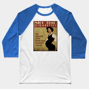 Vintage Ad - Nico Time Cigarettes Baseball T-Shirt